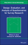 Design, evaluation, and analysis of questionnaires