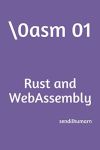 \0asm 01: Rust and WebAssembly
