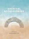 Archival accessioning 