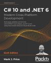 C# 10 and .NET 6 - modern cross-platform development 