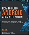 How to build Android Apps with Kotlin