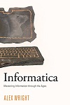 Informatica : Mastering Information through the Ages