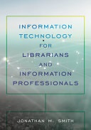 Information technology for librarians and information professional