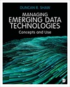 Managing emerging data technologies : concepts and use​​​​​​​