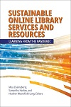 Sustainable online library services and resources : learning from the pandemic