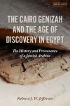 The Cairo Genizah and the age of discovery in Egypt