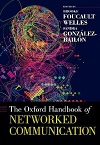 The Oxford handbook of networked communication