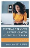 Virtual services in the health sciences library