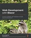 Web development with Blazor : a hands-on guide for .NET